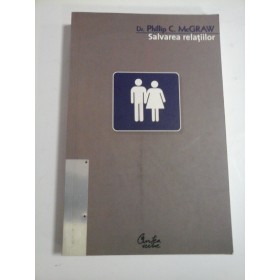 SALVAREA RELATIILOR - DR. PHILIP C. MCGRAW